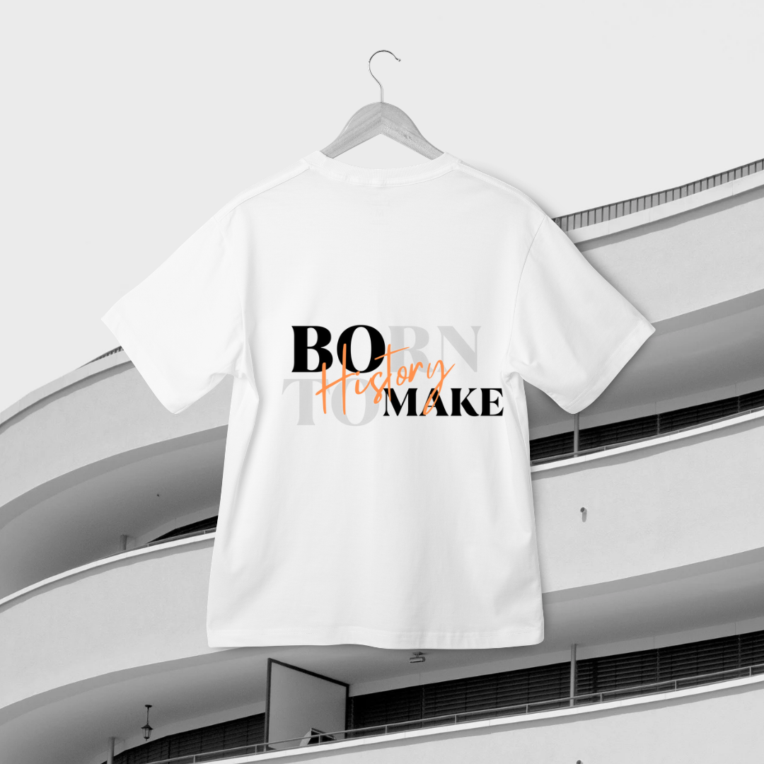 Unisex classic born to make history t shirt